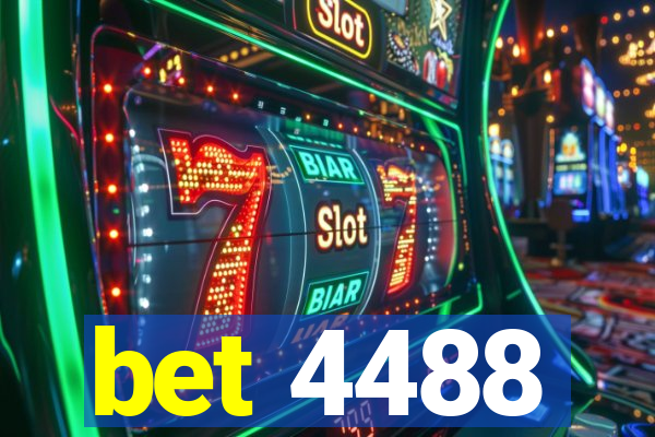 bet 4488